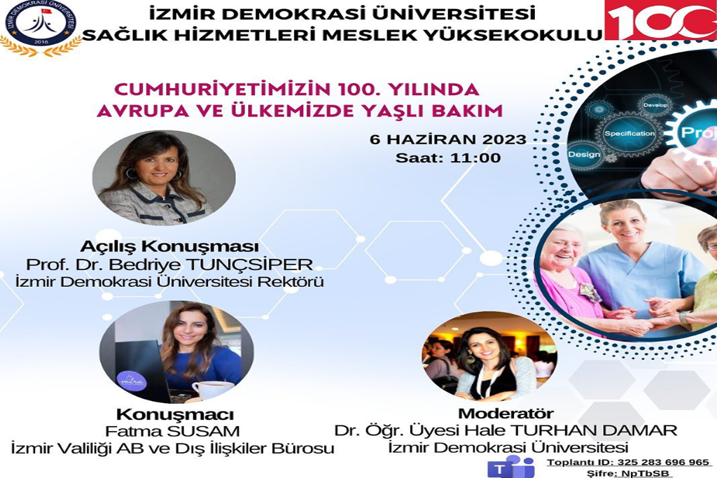 “Cumhuriyetimizin 100. Yılında Avrupa ve Ülkemizde Yaşlı Bakım”
